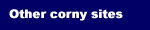 Other corny Web sites